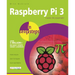 Raspberry Pi 3 in Easy Steps