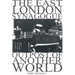 The East London Synagogue - Outpost Of Another World