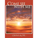 Come See with Me