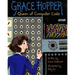 Grace Hopper: Queen of Computer Code