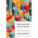 Logic and the Way of Jesus: Thinking Critically and Christianly