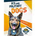 K9 and Military Dogs