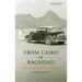 From Cairo to Baghdad: British Travellers in Arabia