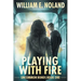 Playing with Fire: A Supernatural Thriller