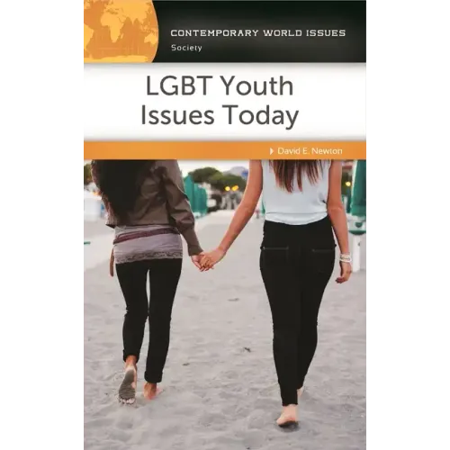 LGBT Youth Issues Today: A Reference Handbook