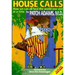 House Call: A Doctor's Journey from the Delivery Room to Congress- An Insider View on What Should We Expect from Obamacare and What We Can Do about It
