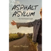 Asphalt Asylum: The Dark Roads to Light
