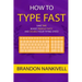 How to Type Fast: Save Time, Boost Productivity, and Double Your Typing Speed