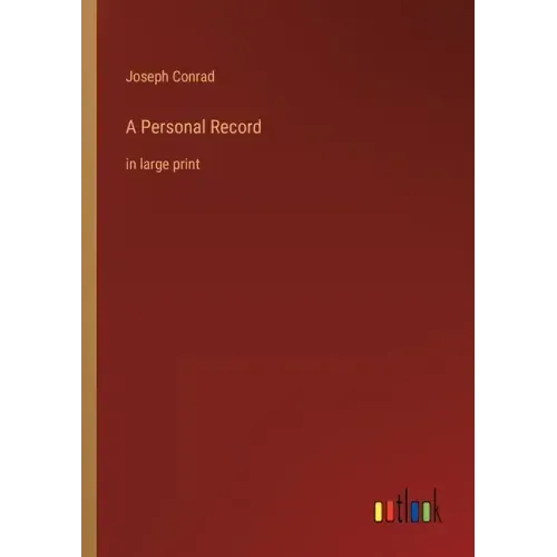 A Personal Record: in large print
