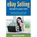 eBay Selling Secrets and Tips: The Ultimate Guide on How to Make Money Online by Selling on eBay