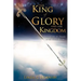 The King of Glory and His Kingdom