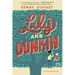 Lily and Dunkin