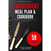 Incredibly Easy 5-Ingredient Meal Plan and Cookbook: 6 Week Meal Plan, Shopping List, Kitchen Tips
