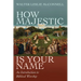 How Majestic Is Your Name: An Introduction to Biblical Worship