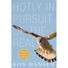 Hotly in Pursuit of the Real: Notes Toward a Memoir