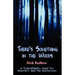 There's Something in the Woods