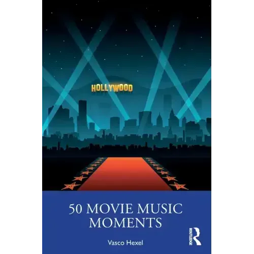 50 Movie Music Moments