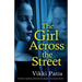 The Girl Across the Street: A darkly compelling and absolutely gripping psychological thriller