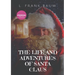 The Life and Adventures of Santa Claus: A 1902 children's book, written by L. Frank Baum and illustrated by Mary Cowles Clark.Draw close to the fire,