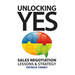 Unlocking Yes: Sales Negotiation Lessons & Strategy