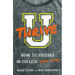 U Thrive: How to Succeed in College (and Life)