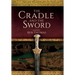 The Cradle and the Sword