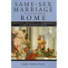 Same-Sex Marriage in Renaissance Rome