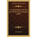 A Critical History Of The Text Of The New Testament (1689)