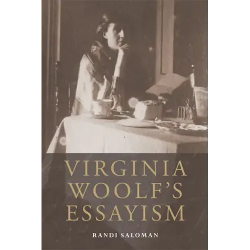 Virginia Woolf's Essayism