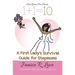 One Plus One Equals Ten: A First Lady's Survival Guide for Stepmoms