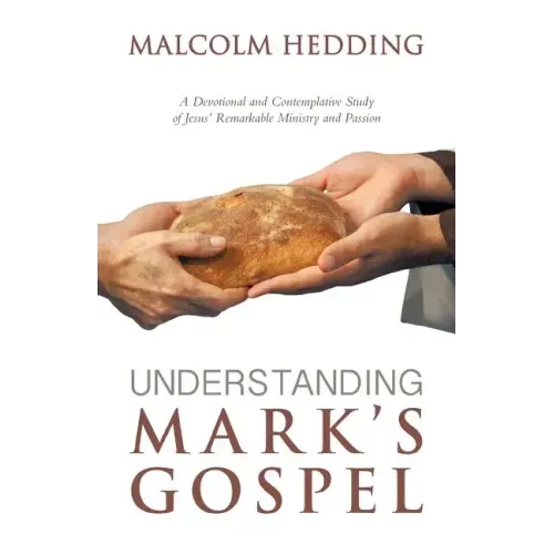 Understanding Mark's Gospel