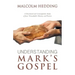 Understanding Mark's Gospel