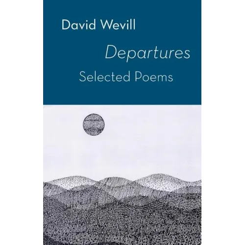 Departures: Selected Poems