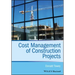 Cost Management of Construction Projects