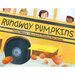 Runaway Pumpkins