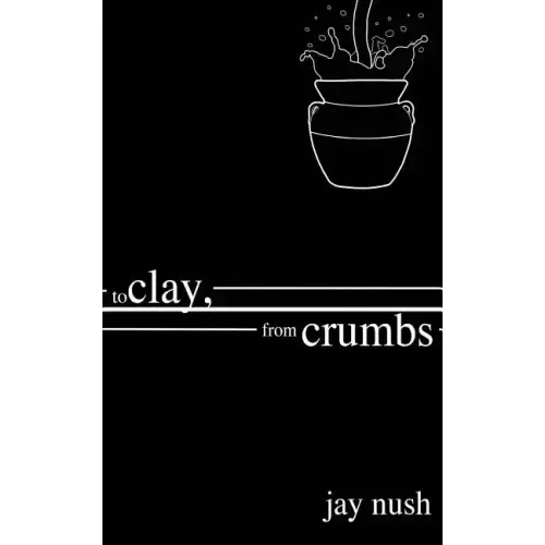 To Clay, from Crumbs