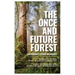 The Once and Future Forest: California's Iconic Redwoods