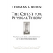The Quest for Physical Theory: Problems in the Methodology of Scientific Research