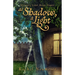 As Shadow, A Light