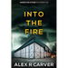 Into The Fire