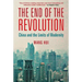 The End of the Revolution: China and the Limits of Modernity