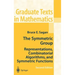 The Symmetric Group: Representations, Combinatorial Algorithms, and Symmetric Functions