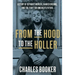 From the Hood to the Holler: A Story of Separate Worlds, Shared Dreams, and the Fight for America's Future