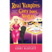 Real Vampires: Glory Does Vegas
