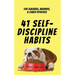 41 Self-Discipline Habits: For Slackers, Avoiders, & Couch Potatoes