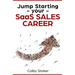 Jump Starting your SaaS Sales Career