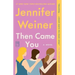 Then Came You