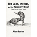 The Loon, the Bat, and the Raspberry Bush: Fables from the Natural World