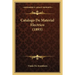 Catalogo De Material Electrico (1893)