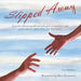 Slipped Away: A memoir about a gentle soul who gave so much love and joy to others in spite of his own depression.